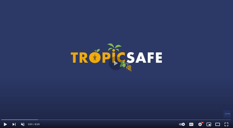 Tropicsafe